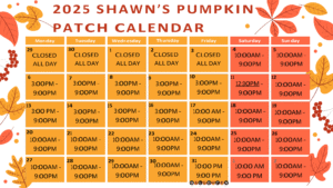 Shawn's Pumpkin Patch 2025 Calendar